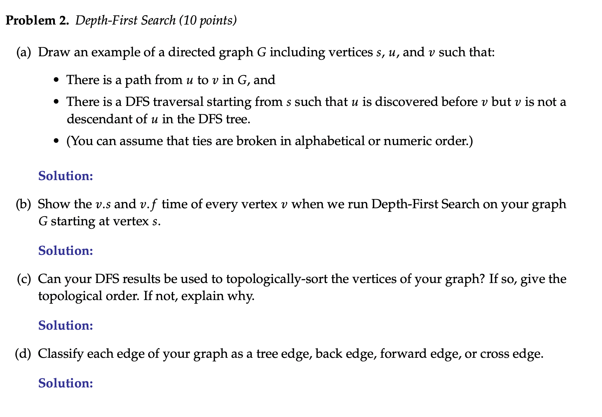 Solved Problem 2. ﻿Depth-First Search (10 ﻿points)(a) ﻿Draw | Chegg.com