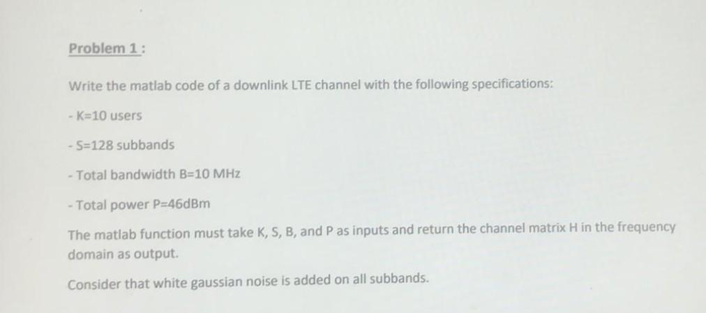 Problem 1: Write the matlab code of a downlink LTE | Chegg.com