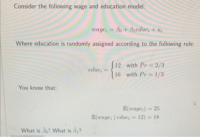 Solved Consider the following wage and education model: | Chegg.com