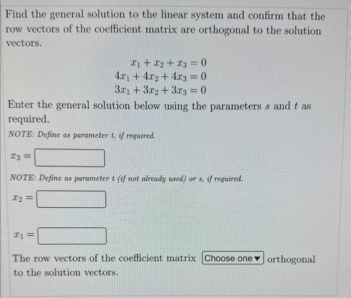 Solved Find The General Solution To The Linear System And | Chegg.com