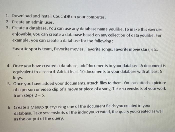 Solved 1. Download and install CouchDB on your computer. 2. | Chegg.com