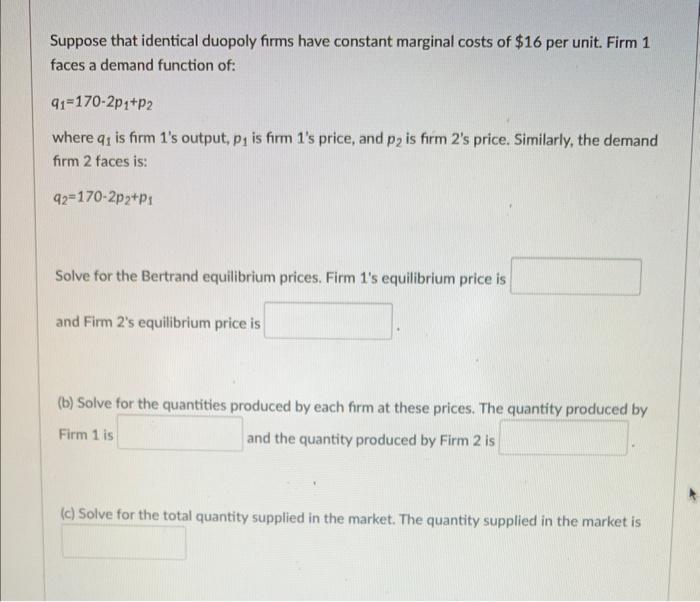 Solved Suppose That Identical Duopoly Firms Have Constant | Chegg.com