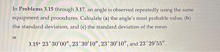 Solved In Problems 3.15 through 3.17, an angle is observed | Chegg.com