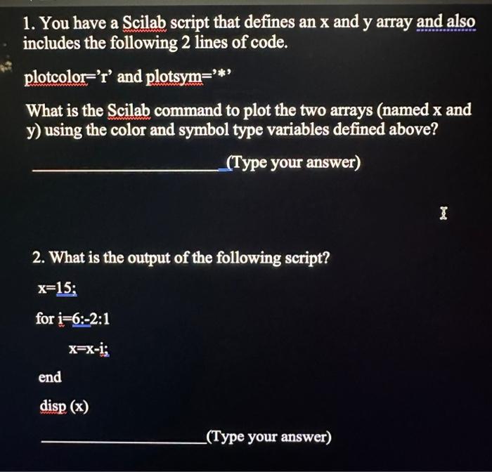Solved 1. You have a Scilab script that defines an x and y | Chegg.com