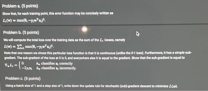 Solved Problem a. (5 points) Show that, for each training | Chegg.com
