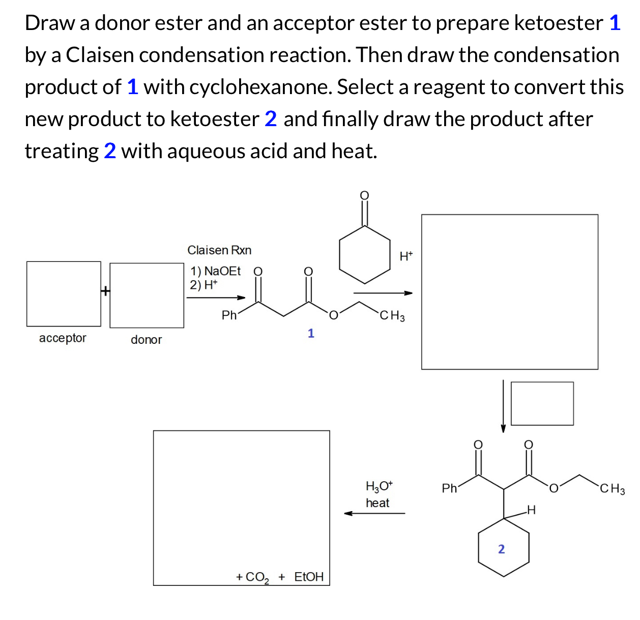 Solved Draw a donor ester and an acceptor ester to prepare | Chegg.com