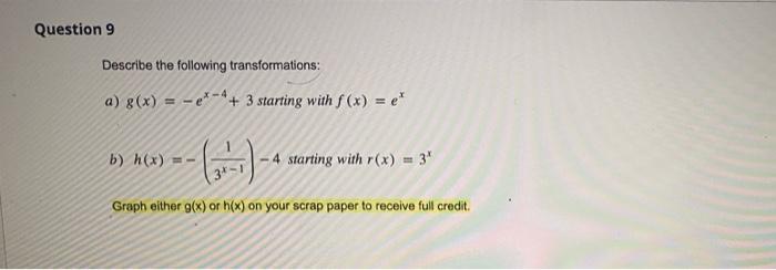 Solved Describe the following transformations: a) | Chegg.com