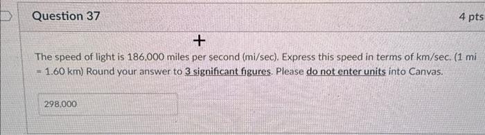 Solved The speed of light is 186 000 miles per second Chegg