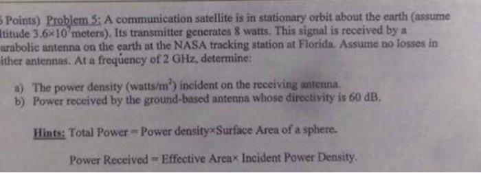 Solved 5 Points) Problem 5; A communication satellite is in | Chegg.com