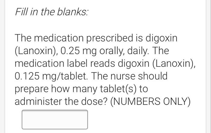 Digoxin (lanoxin) 0.125 mg tablet