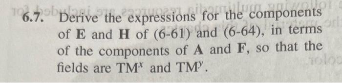 6.7. Derive the expressions for the components of E | Chegg.com