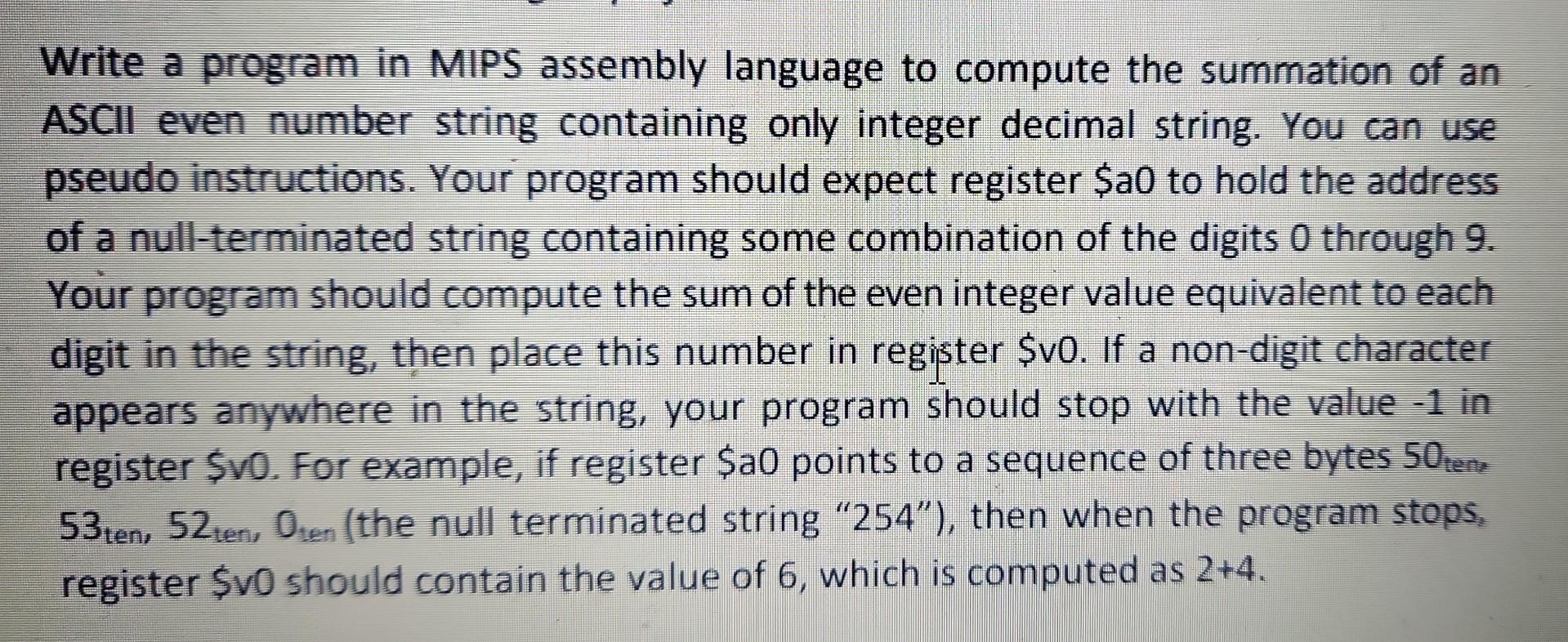 Write a program in MIPS assembly language to compute the summation of an ASCII even number string containing only integer dec