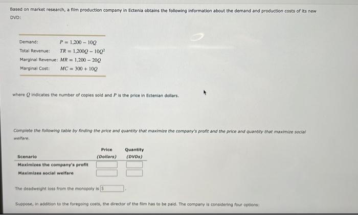 Solved Based on market research, a film production company | Chegg.com