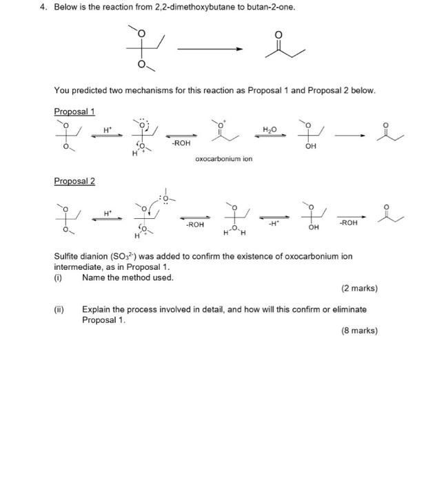 Solved 4. Below is the reaction from 2,2-dimethoxybutane to | Chegg.com