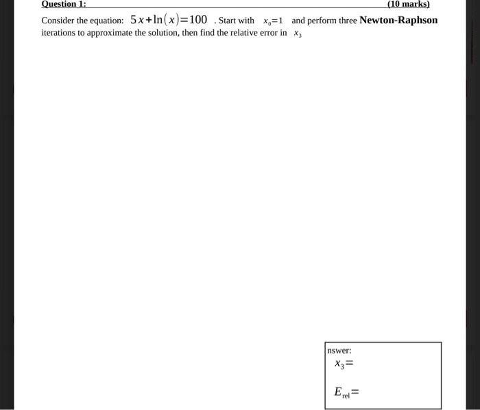 solved-consider-the-equation-5-x-ln-x-100-chegg
