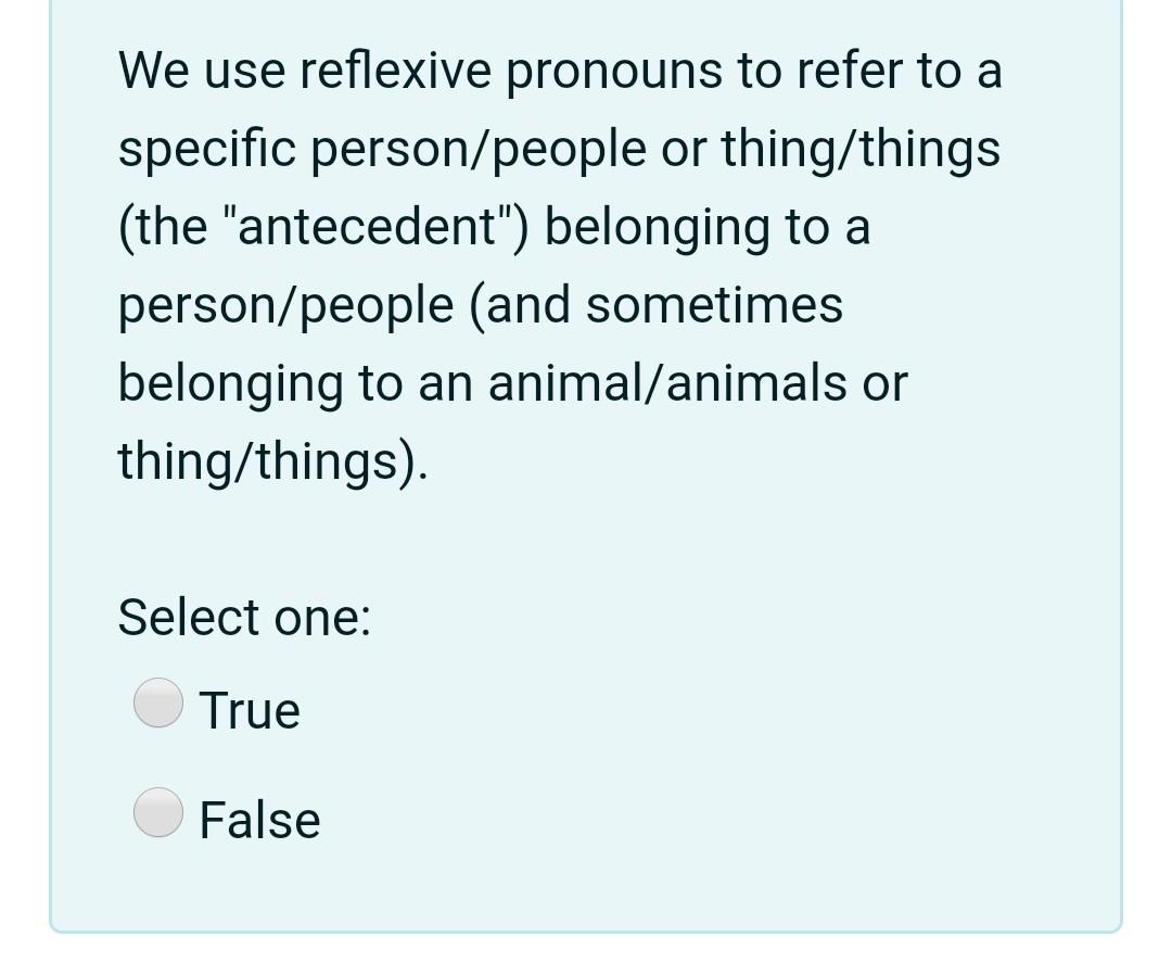 Solved We use reflexive pronouns to refer to a specific 
