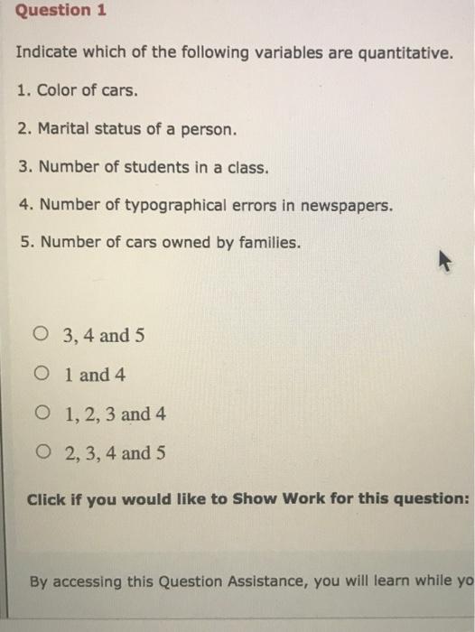 Solved Question 1 Indicate Which Of The Following Variables | Chegg.com