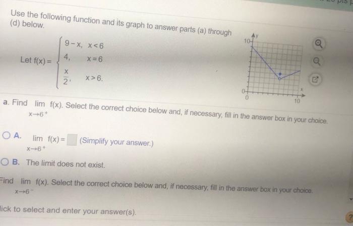 Solved 10- Use the following function and its graph to | Chegg.com