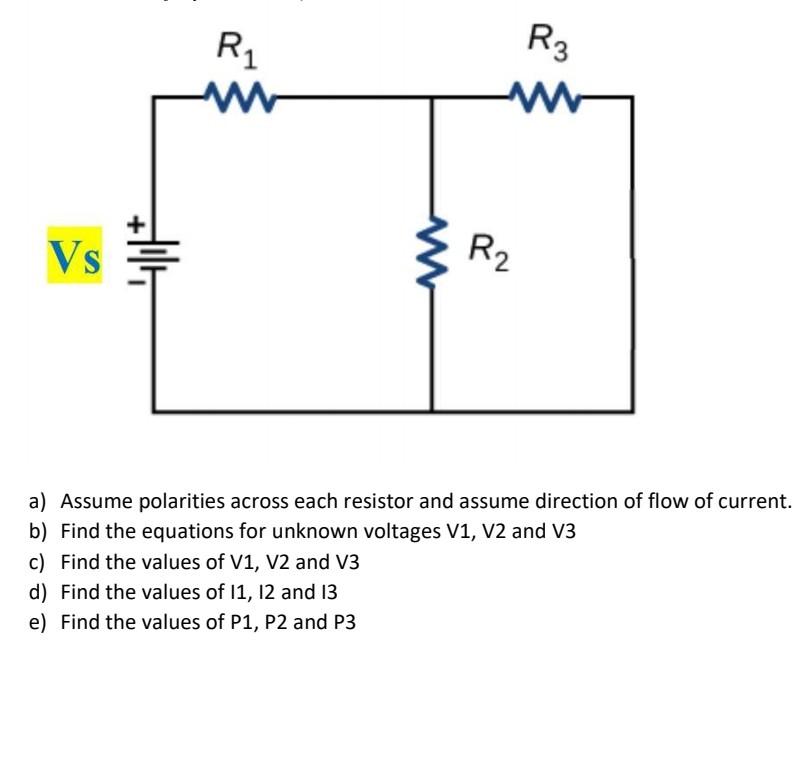 Solved R1 R2 Vs R2 a) Assume polarities across each resistor | Chegg.com