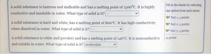 solved-and-soluble-in-water-what-type-of-solid-is-it-chegg