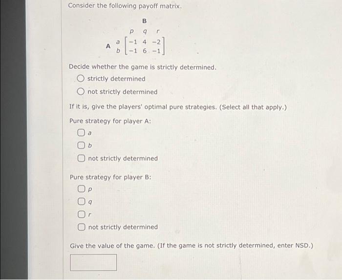 Solved Consider the following payoff matrix. B A | Chegg.com