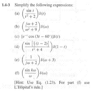 Solved Simplify The Following Expressions Sin T T2 2 Chegg Com