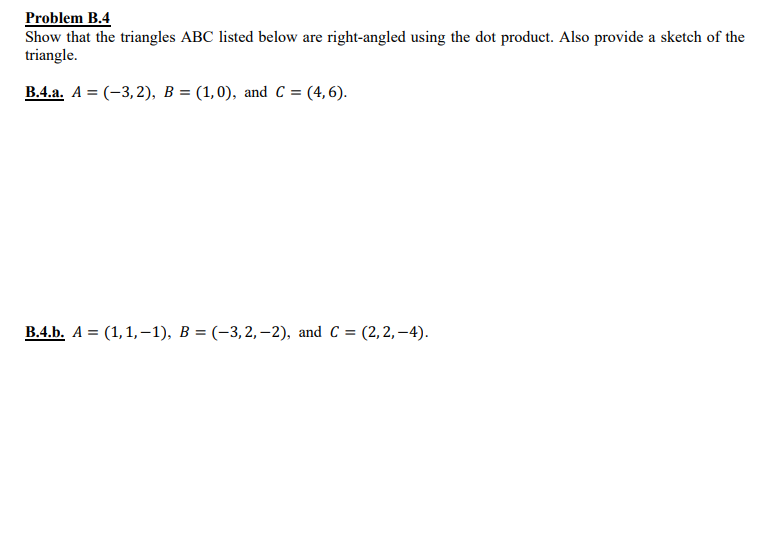 Solved Problem B. 4Show that the triangles ABC listed below | Chegg.com