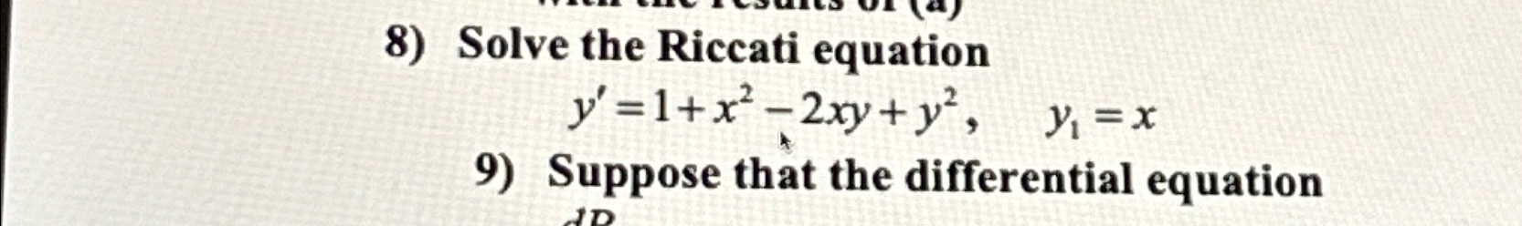 Solved Solve the Riccati equationy'=1+x2-2xy+y2,y1=xSuppose | Chegg.com