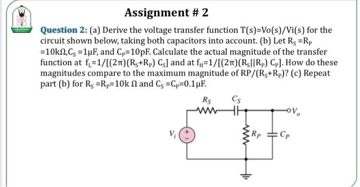 Solved Assignment #2 Question 2: (a) Derive The Voltage | Chegg.com