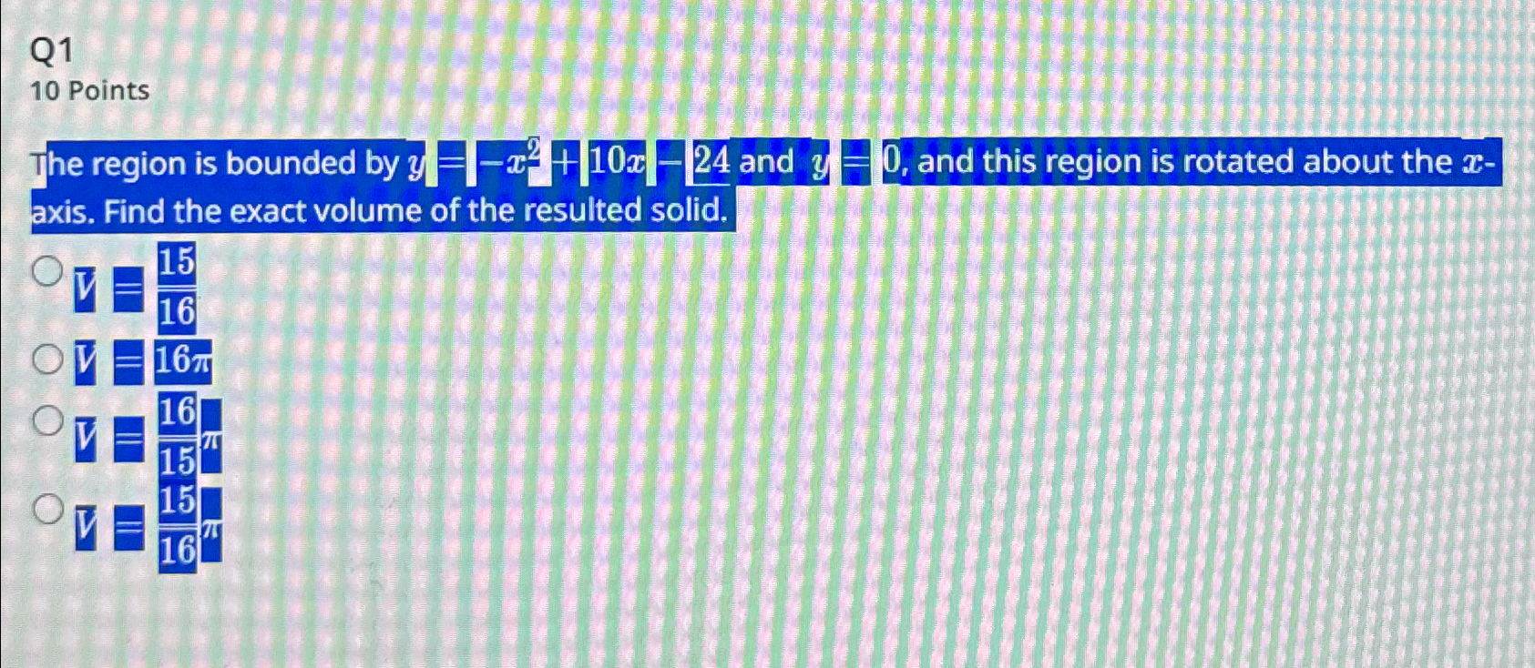 solved-q110-pointsthe-region-is-bounded-by-y-x2-10x-24-chegg