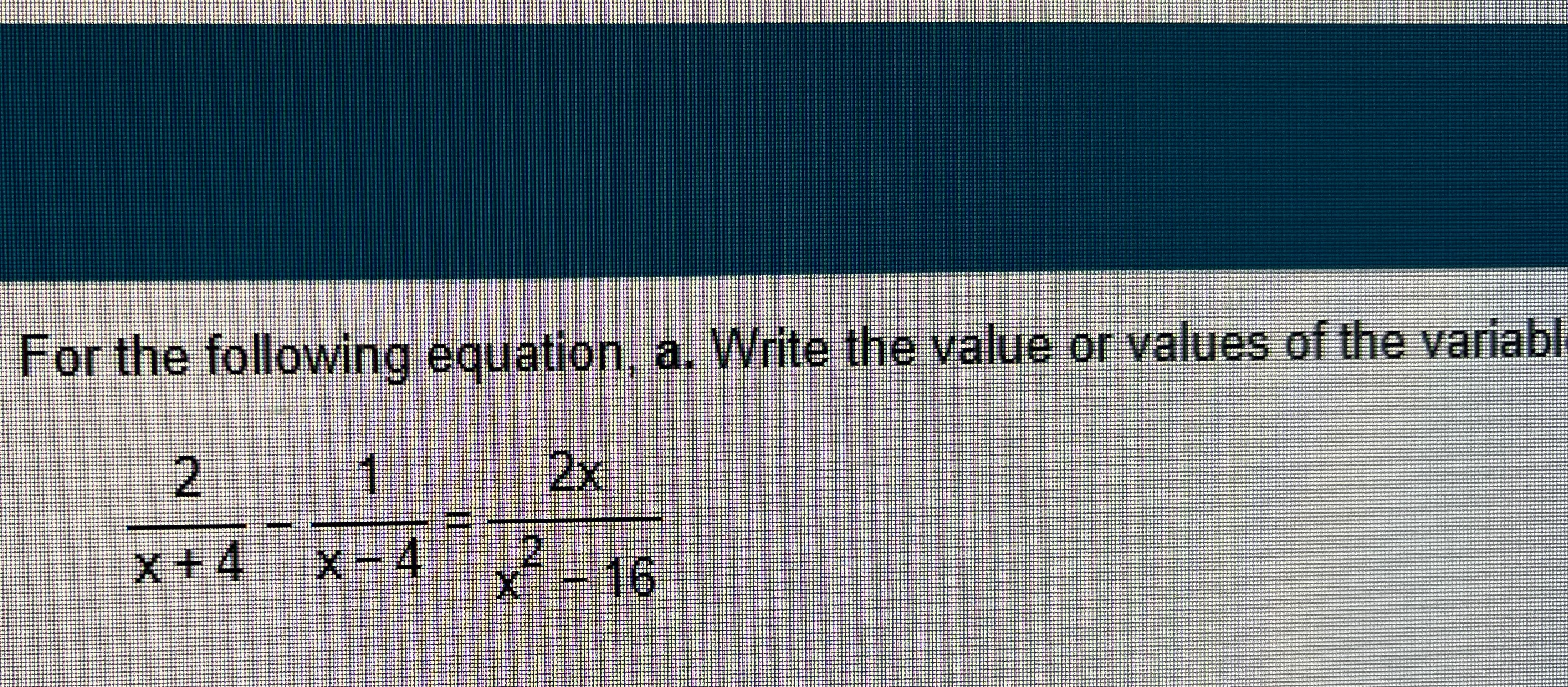 Solved For the following equation, a. ﻿Write the value or | Chegg.com