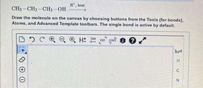 Solved CH3−CH2−CH2−OH H+, Heat Draw The Molecule On The | Chegg.com