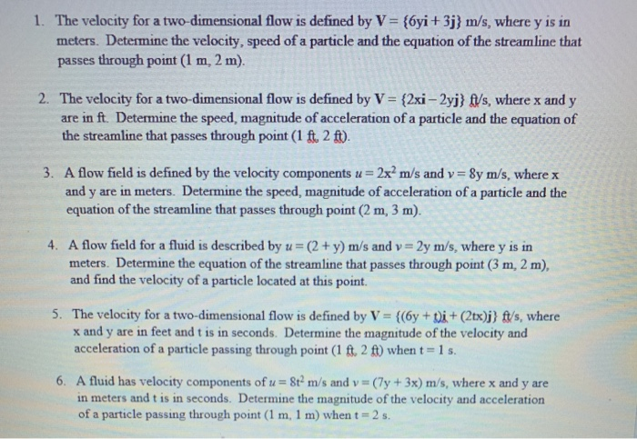 Solved 1 The Velocity For A Two Dimensional Flow Is Defi Chegg Com