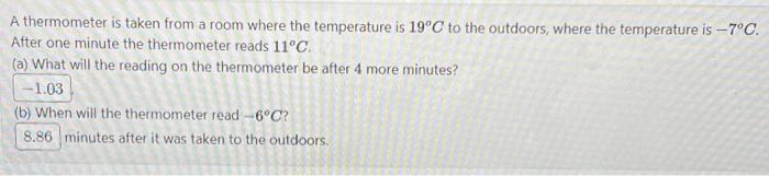 Solved A thermometer is taken from a room where the | Chegg.com