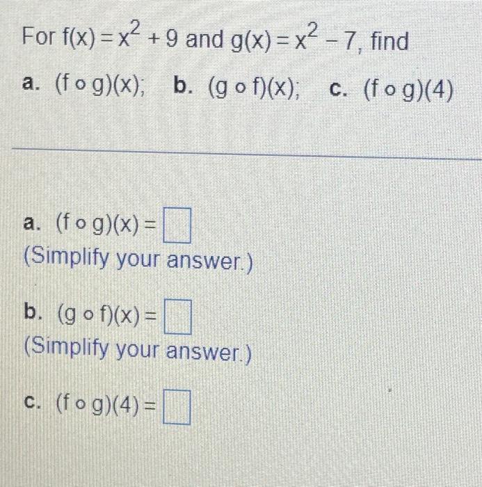 Solved For F X X² 9 And G X X² 7 Find 2 A