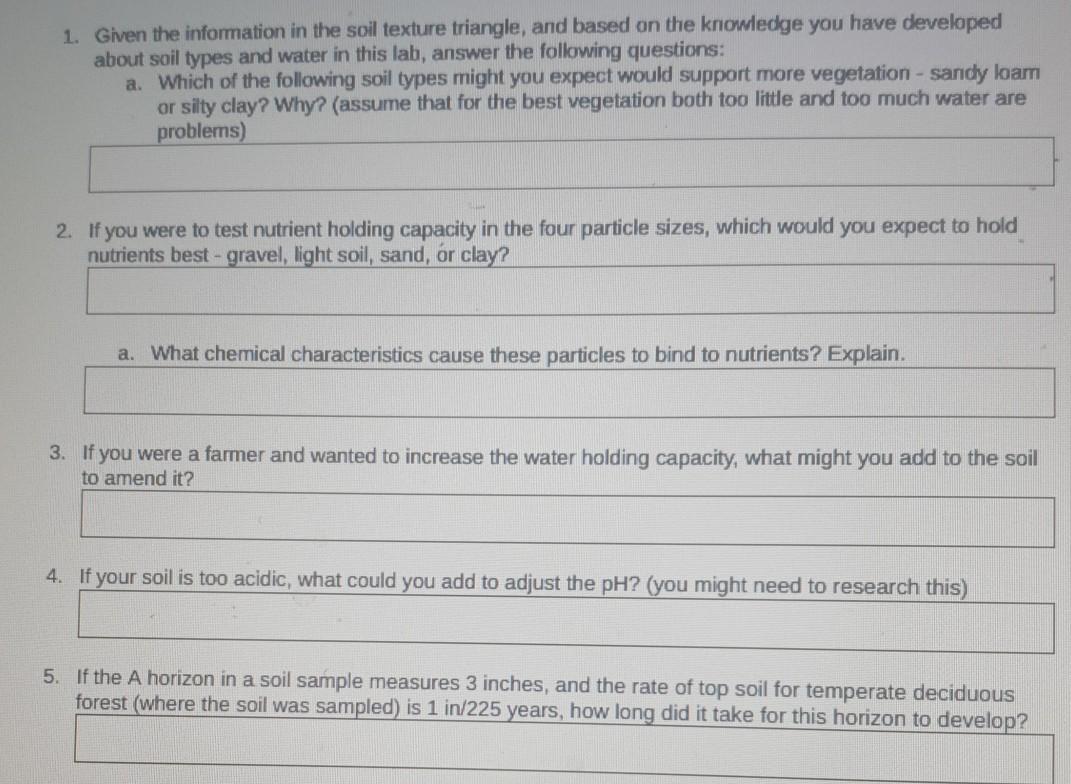 Solved 1. Given the information in the soil texture | Chegg.com