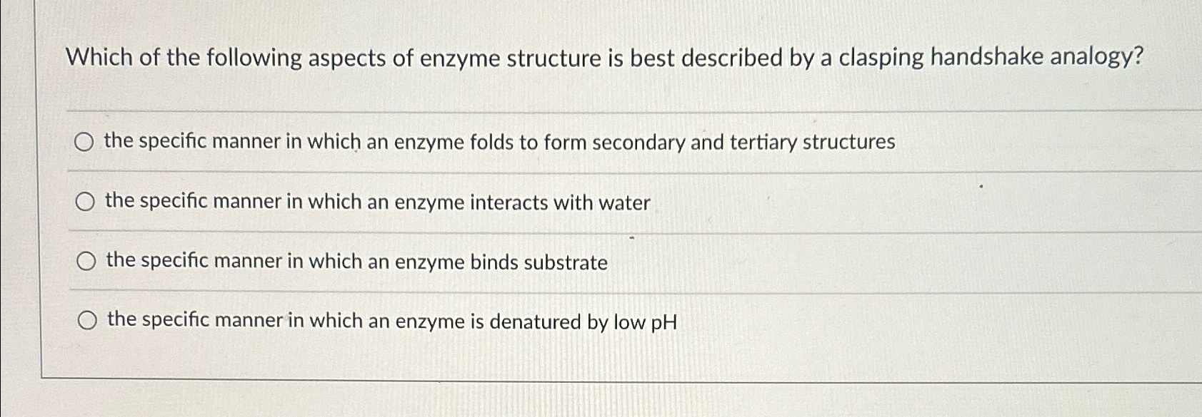 Solved Which of the following aspects of enzyme structure is | Chegg.com