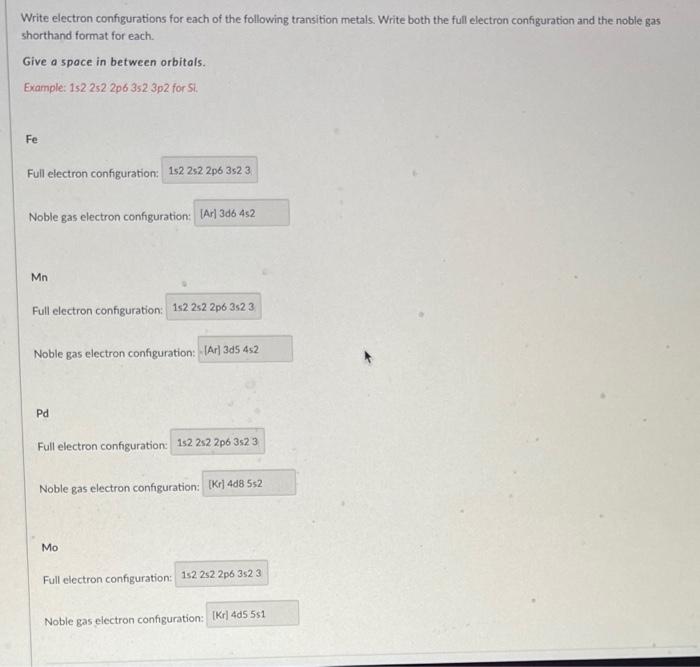 Solved Write electron configurations for each of the | Chegg.com