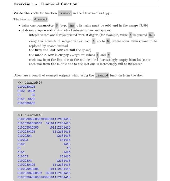 Solved Exercise 1 - Diamond function Write the code for | Chegg.com