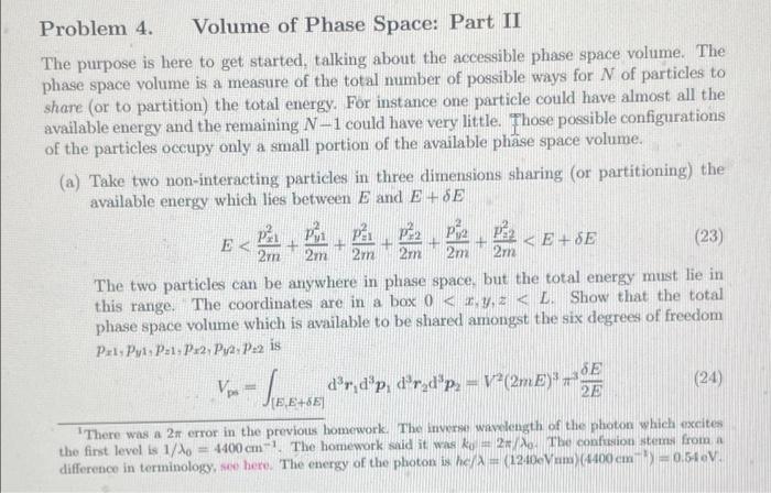 Solved Problem 4. Volume of Phase Space: Part II The purpose | Chegg.com
