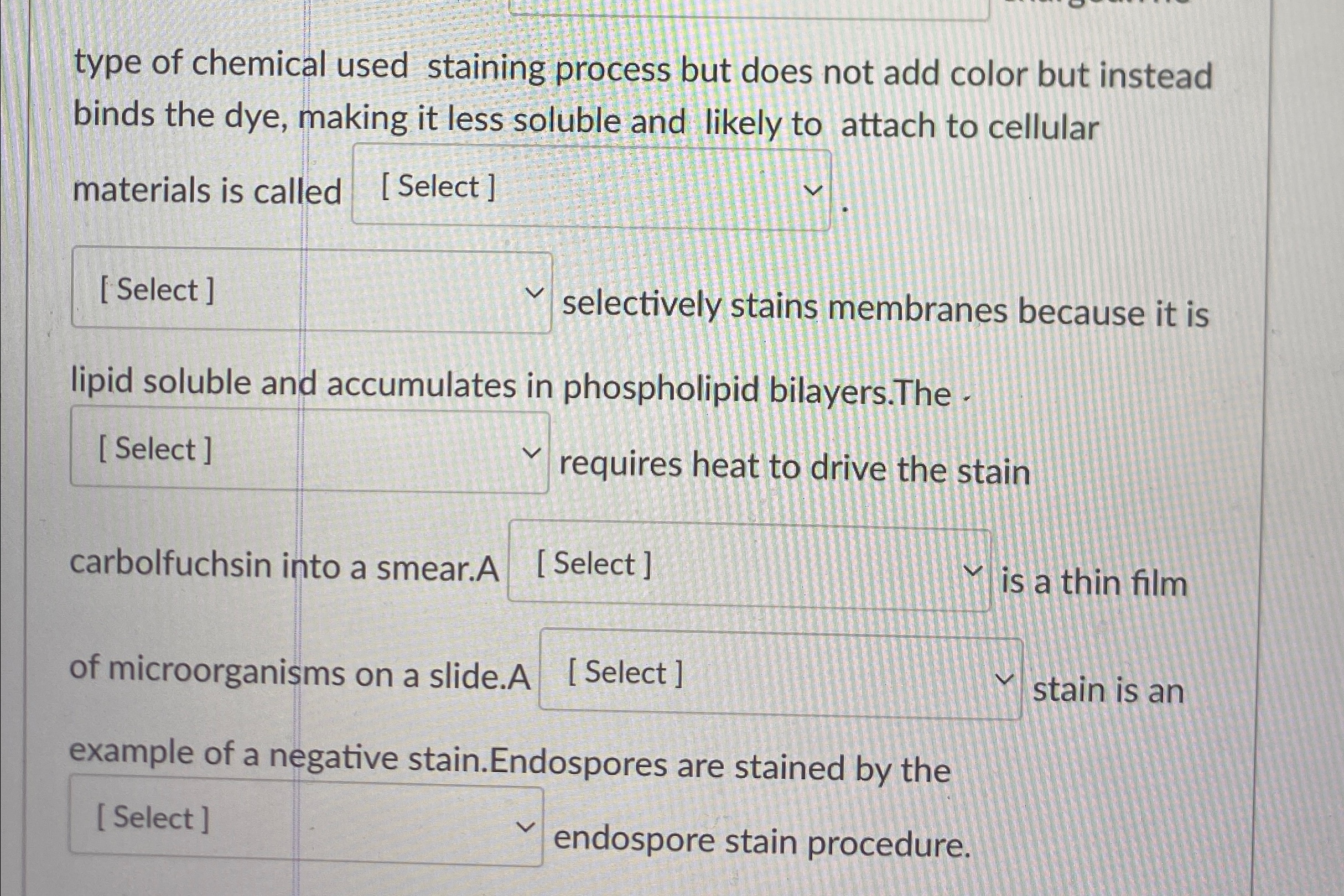 Solved type of chemical used staining process but does not | Chegg.com