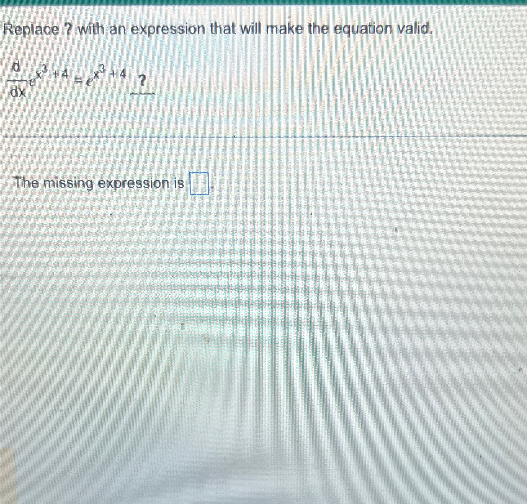 Solved Replace ? ﻿with an expression that will make the | Chegg.com
