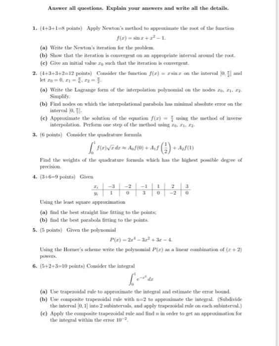 Solved Answer all questions. Explain your answers and write | Chegg.com