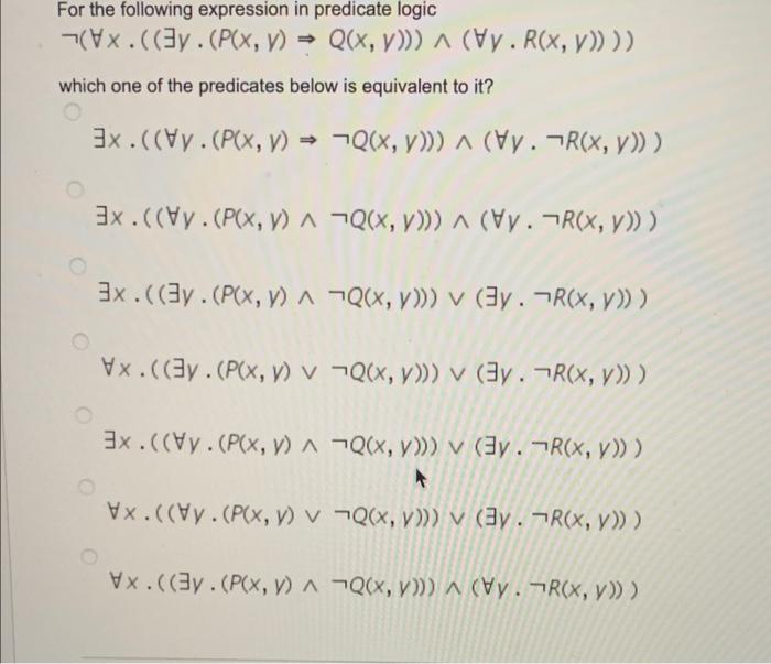 Solved For the following expression in predicate logic | Chegg.com