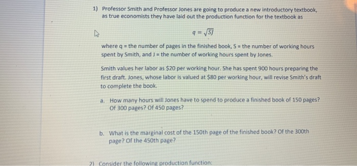 Solved 1) Professor Smith and Professor Jones are going to | Chegg.com