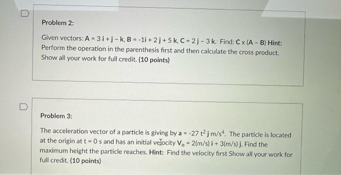 Solved Given Vectors: A=3i+j−k,B=−1i+2j+5k,C=2j−3k. Find: | Chegg.com