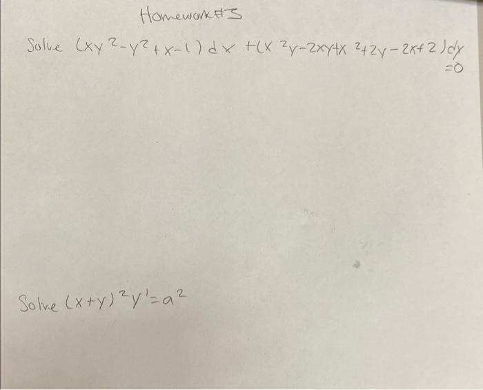 Solved Solve Xy2−y2x−1dxx2y−2xyx22y−2x2dy 0 Live