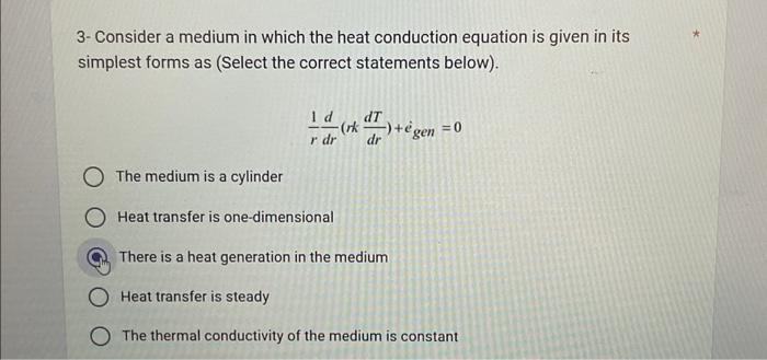Solved 3- Consider a medium in which the heat conduction | Chegg.com