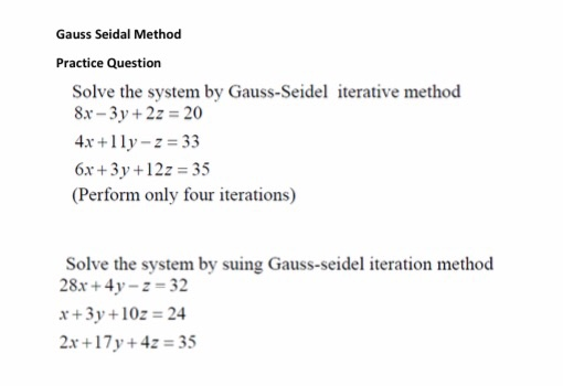 Solved Gauss Seidal Method Practice Question Solve The Chegg Com