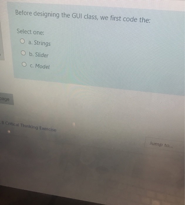 Solved Before designing the GUI class, we first code the: | Chegg.com